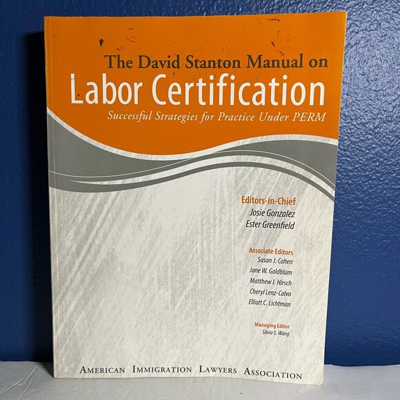 The David Stanton Manual on Labor Certification Third Edition